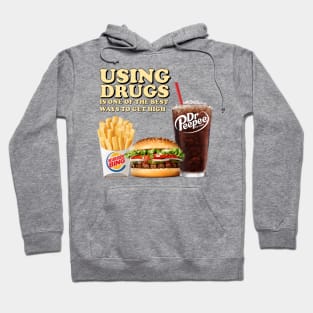 Using Drugs Hoodie